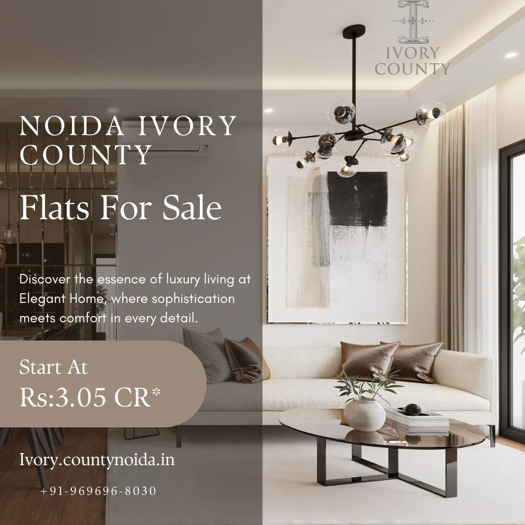 Ivory County Apartments in Noida: Redefining Luxury Living with Penthouse Options